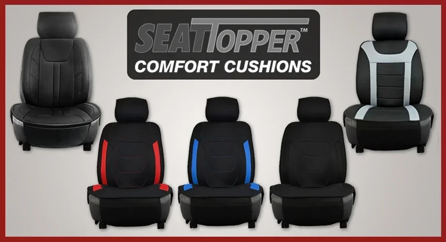 Seat Topper™ Comfort Cushions™